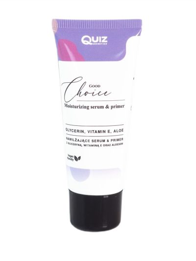 Quiz Cosmetics Moisturizing Serum & Primer Good Choice nawilżające serum i baza pod makijaż 2w1 wzbogacony witaminą E i aloesem 30ml