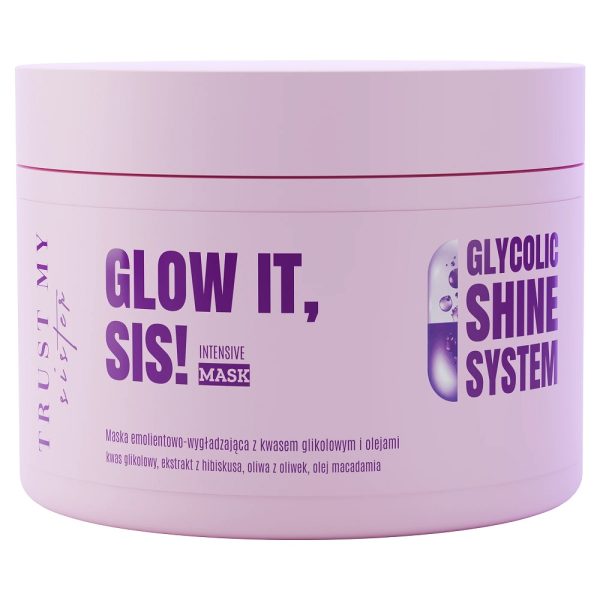 Trust My Sister Glow It maska emolientowo-wygładzająca z kwasem glikolowym i olejami 180ml