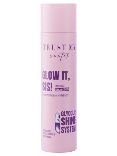 Trust My Sister Glow It szampon oczyszczająco-wygładzający z kwasem glikolowym 250ml